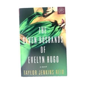Seven Husbands of Evelyn Hugo : A Novel by Taylor Jenkins Reid (2017, Hardcover)